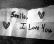 Smile, I love you.