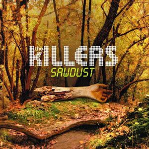 the killers sawdust attitude