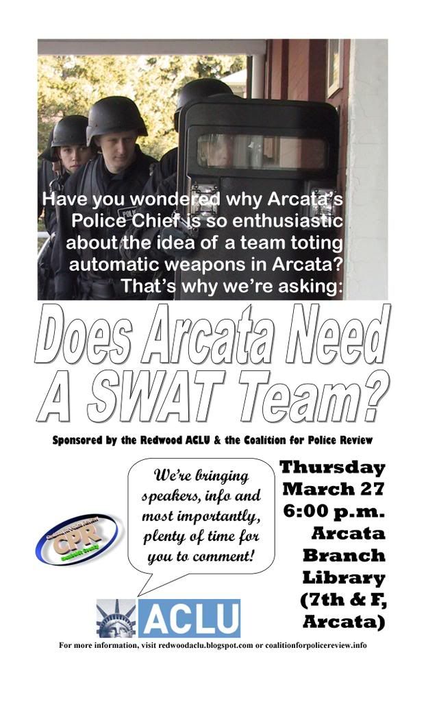 Does Arcata Need A SWAT Team?