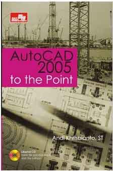 Auto Cad 2005 To The Point