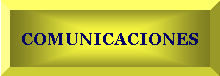 Visite Nuestra Sección de Comunicaciones