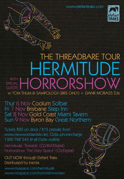 threadbare tour 2008 - hermitude + horrorshow + dank morass djs