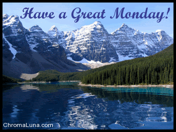 Have a Great Monday Pictures, Images and Photos