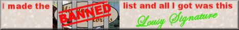 http://i233.photobucket.com/albums/ee305/mjmmusser/MMBannedSig.jpg Image