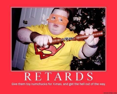 Retards.jpg Photo By Lisafhill 