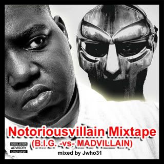 Notoriousvillain Mixtape (B I G   vs  MADVILLAIN) [Jwho31] preview 0